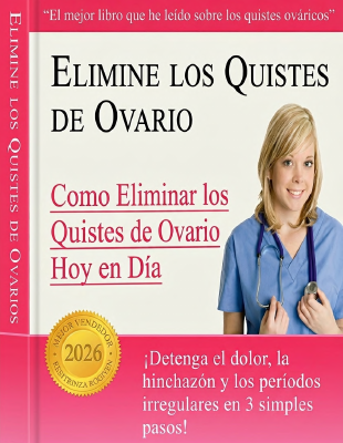 LIBRO Elimine Los Quistes De Ovario PDF
